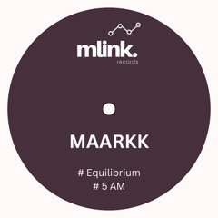MAARKK - 5 AM
