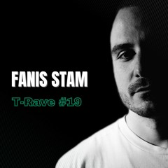 T-Rave #19 By Fanis Stam