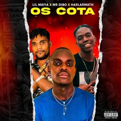 Lil Mafia - Os Cota (Feat. Lil Baby & Halarmath) (M&M. Zohn Ent)