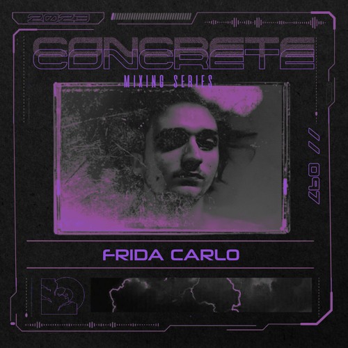 Concrete Mixing Series // 97 Frida Carlo