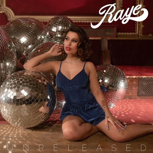 RAYE The Unreleased Collection