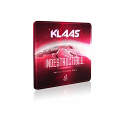 Klaas - Indestructible (Mazza & Tenashar Remix) Radio