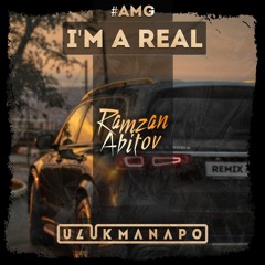 I'm a Real (AMG Remix) (feat. Ramzan Abitov)