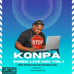 DJKC Konpa Direk Live Mix Vol.1