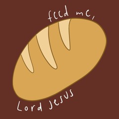 Feed me, Lord Jesus (Hymn 811)