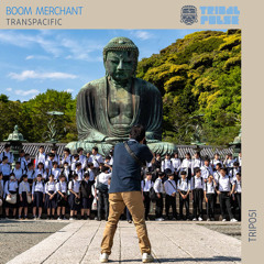 PREMIERE: Boom Merchant - Sensō-Ji (Original Mix) [Tribal Pulse]