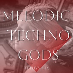 Melodic Techno GODS mix 2024 I Anyma, Artbat, Massano, CamelPhat style (Mixed by Tethys)