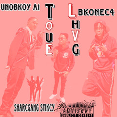 THUG LOVE FT. BKONEC4 SHARCGANG STIKCY