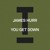 Artwork for James Hurr - You Get Down
