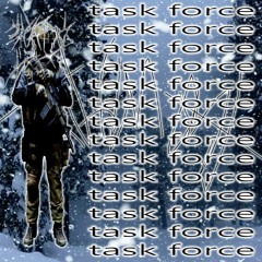 TASK FORCE ##NEVERFOLD (wayza)