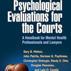🌮[pdf] [EPUB] Psychological Evaluations for the Courts A Handbook for Mental Health