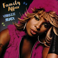 Vibrazzi - Family Affair (Extended Mix)
