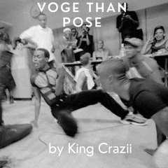 Voge Than Pose By King Crazii