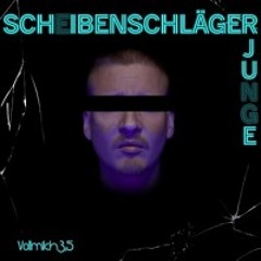 SCHEIBENSCHLÄGERJUNGE (K.I.Z X Vollmilch3,5 Bootleg) vol.fix