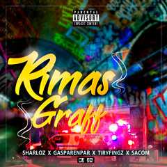 RIMAS GRAFF - SHARLY - GASPARENPAR - TIRYFINGZ - SACOM