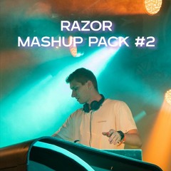 Razor Mashup Pack #2