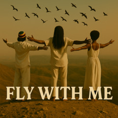 Fly with me