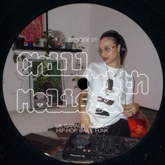 Dapper - Chill with Melissa - EP #01