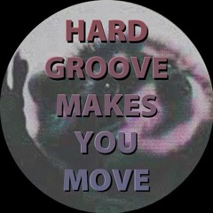 DJ Santiman - Hard Groove Makes You Move #3