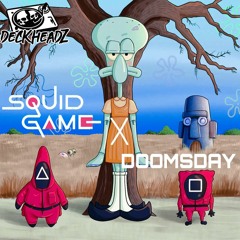Squid Game X Doomsday MASH UP (Paul Gannon, Deezl Mash Up)