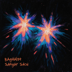 Baghalet Sangar Shod