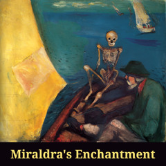 Miraldra's Enchantment