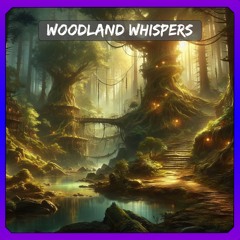 Woodland Whispers (Lo-Fi)