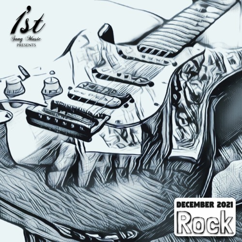 1st Song Music - Rock | December 2021