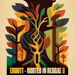 Rooted in Reggae | Mixtape