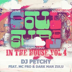 SOUL SURE IN THE HOUSE VOL 4 - 13TH APRIL PROMO FEAT. DJ PETCHY, MC FRO & DARK MAN ZULU