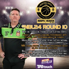 Hoops Heaven's Basketball Hustle – #NBL24 Episode 12