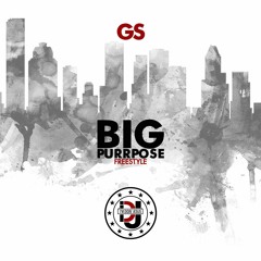 GS - Big Purrpose Freestyle