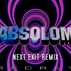 Absolum - Secret (Next Exit Remix, 2002 unreleased)