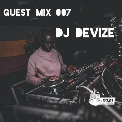 DJ DEVIZE - 0121 Guest Mix 007