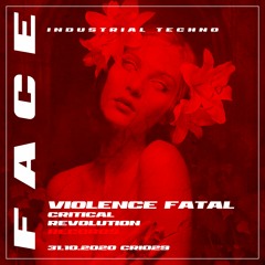 Face - Violence Fatal [CRI029] I Resident