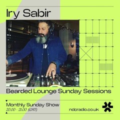 Bearded Lounge Sunday Sessions - Iry Sabir 05.05.24