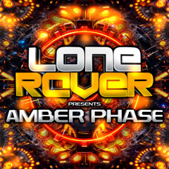 Lone Raver - Amber Phase