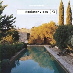 Rockstar Vibes - thisiscxris