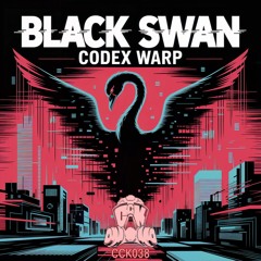 Codex Warp - Black Swan [FREE DL] | Black Swan 14/20