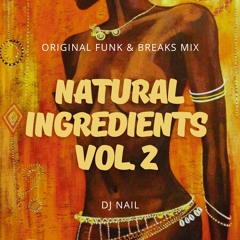 Dj Nail - Natural Ingredients Vol. 2