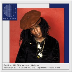 Radical Hi-Fi's Version Galore 109 @ Operator Radio 01-23-2021