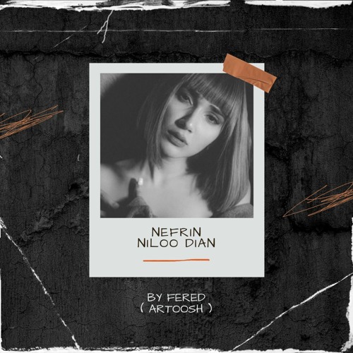 Nilu Dian_Artoosh Nefrin ( Beat By Fered )