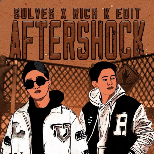 Stream AFTERSHOCK [ SULVES X RICH.K EDIT ] by SULVES | Listen online ...