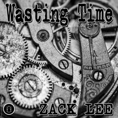 Wasting Time (Original)
