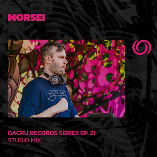 MORSEI | Dacru Records Series EP. 21 | 05/09/2025