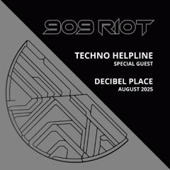 Decibel Place - Techno Helpline - Aug 2025