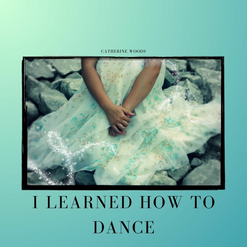 I Learned How To Dance