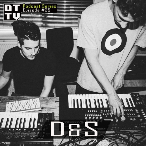 D&S - Dub Techno TV Podcast Series #39