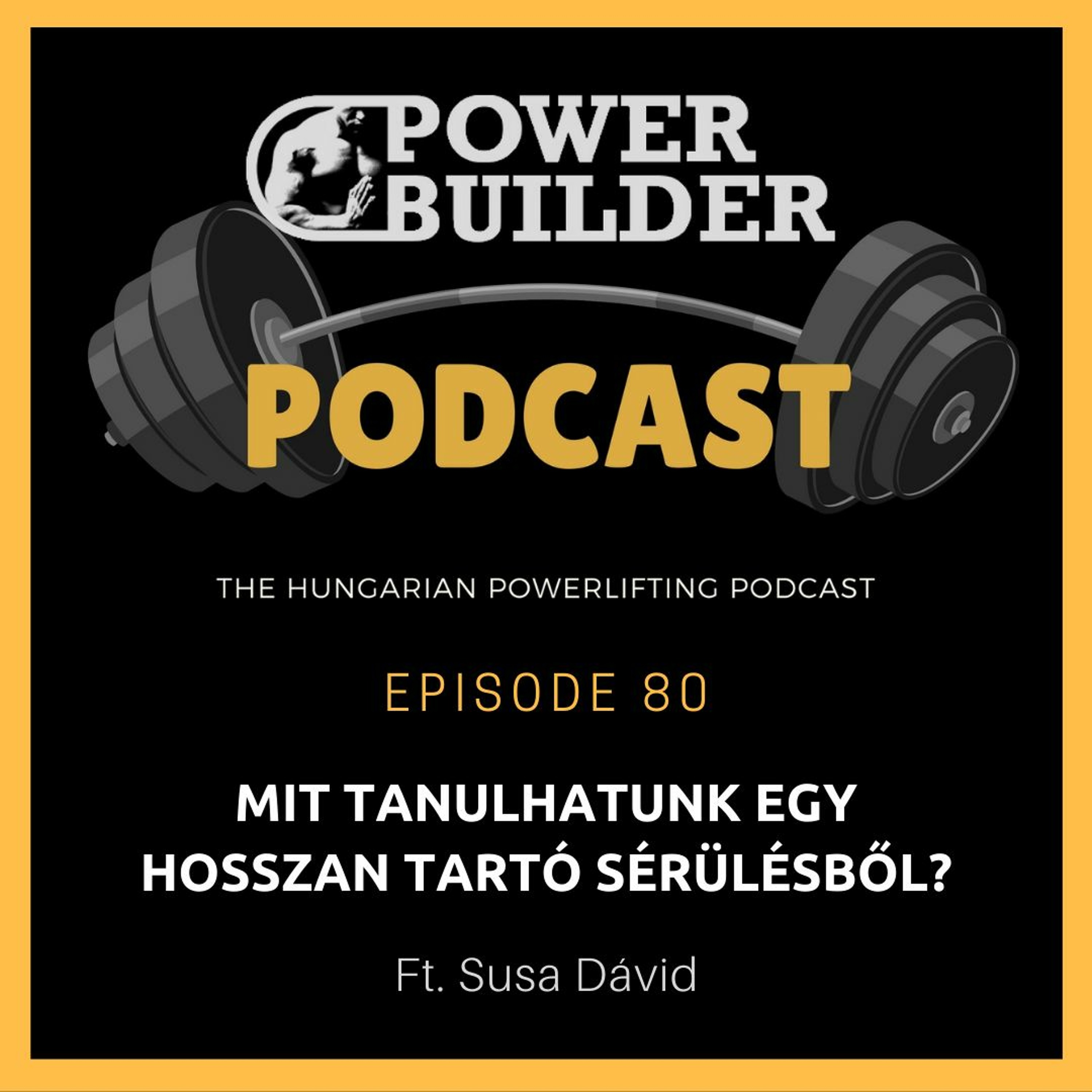 PowerBuilder Podcast - A Magyar Erőemelő Podcast