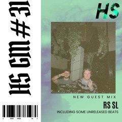 House Sessions W/ RS SL